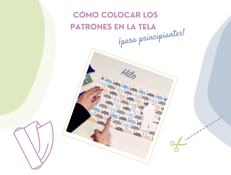 Cómo colocar los patrones en la tela para principiantes