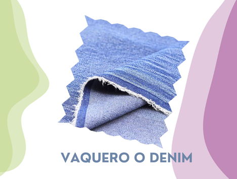 Denim o vaquero