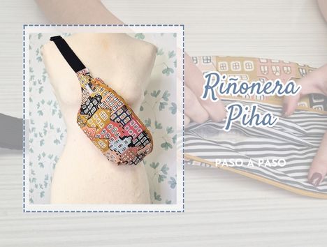 Riñonera Piha - Clases de Costura Online
